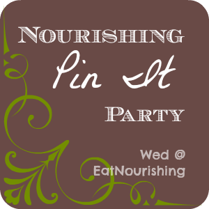 Welcome to the Nourishing Pin It Party #4